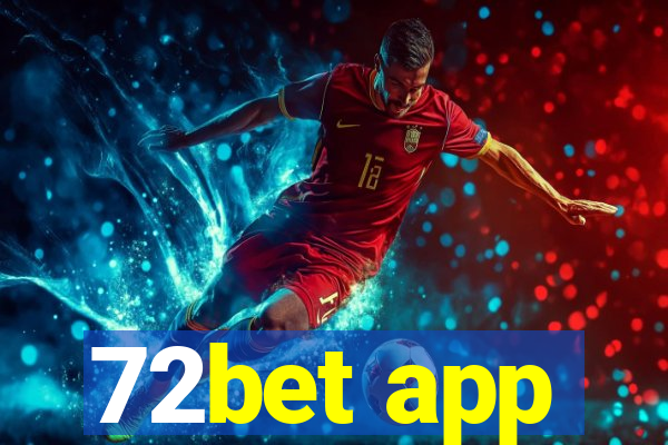 72bet app